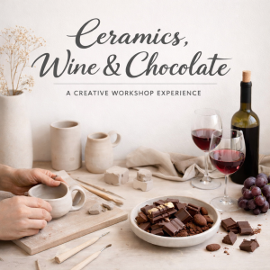 Ceramics, wine & chocolate, 14.02.2026, 16:00-18:00
